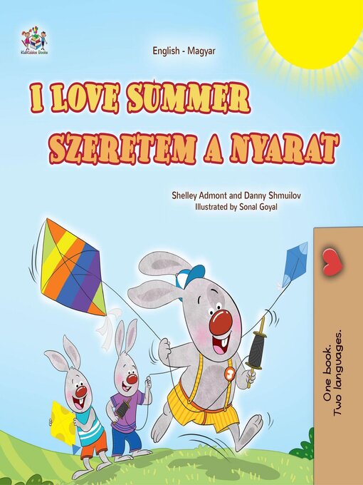 Title details for I Love Summer / Szeretem a nyarat by Shelley Admont - Available